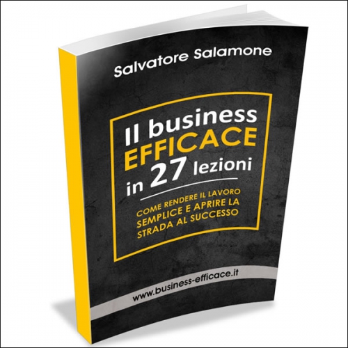 Immagine della copertina del libro ll Business Efficace in 27 Lezioni
